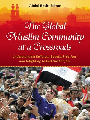 cover image of The Global Muslim Community at a Crossroads
